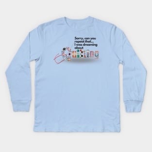 Dreaming about quilting Kids Long Sleeve T-Shirt